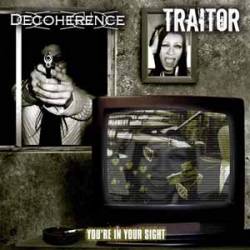 Decoherence (FRA) : You're in Your Sight